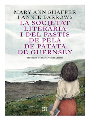 cover image of La societat literària i del pastís de pela de patata de Guernsey